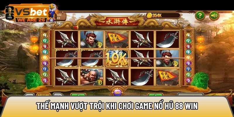 Thế mạnh vượt trội khi chơi game nổ hũ 88 win